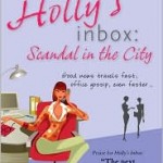Book Reviews: ONE DAY & HOLLY’S INBOX: SCANDAL IN THE CITY holly's inbox