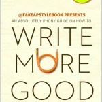 WRITE MORE GOOD write more good