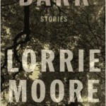 Book Review: BARK by Lorrie Moore bark