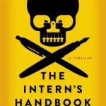 Book Review: THE INTERN’S HANDBOOK by Shane Kuhn intern's handbook cover