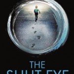 Book Review: THE SHUT EYE by Belinda Bauer the shut eye