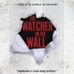 Book Review: THE WATCHER IN THE WALL by Owen Laukkanen watcher in the wall