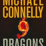 Winners of Michael Connelly's 9 DRAGONS & BRASS VERDICT ninedragons