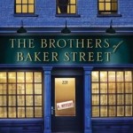 Book Review: Michael Robertson’s THE BROTHERS OF BAKER STREET bros of baker st