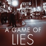 Book Review: Rebecca Cantrell’s A GAME OF LIES game_of_liesjpg