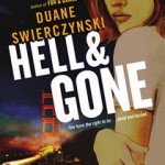 Book Review: HELL & GONE by Duane Swierczynski HellandGone