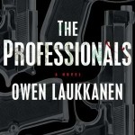 Book Review: THE PROFESSIONALS by Owen Laukkanen professionals