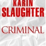 First Impressions 4.27.12 criminal karin slaughter