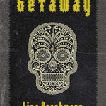 Book Review: GETAWAY by Lisa Brackmann getaway-cover