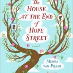 Book Review: THE HOUSE AT THE END OF HOPE STREET by Menna van Praag house at end of hope street