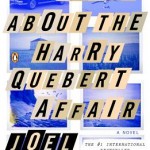 Review & Giveaway: THE TRUTH ABOUT THE HARRY QUEBERT AFFAIR by Joël Dicker harry quebert